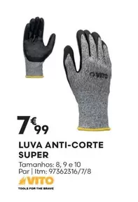 Oferta de Vito - Luva Anti-Corte Super por 7,99€ em Bricomarché