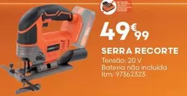 Oferta de Serra Recorte por 49,99€ em Bricomarché