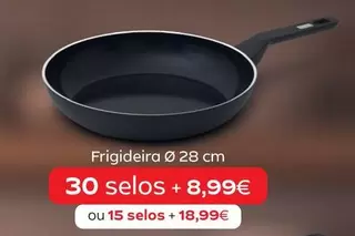 Oferta de Frigideira 28cm 30 Selos por 8,99€ em Continente