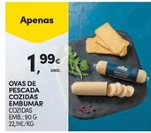 Oferta de Embumar - Ovas De Pescada Cocidas por 1,99€ em Continente