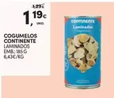 Oferta de Continente - Cogumelos por 1,19€ em Continente