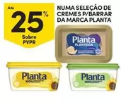 Oferta de Planta - Numa Selecao De Cremes P/ Barrar Da Marcaem Continente