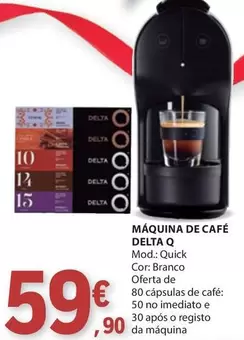 Oferta de Delta Q - Máquina De Cafe por 59,9€ em E.Leclerc