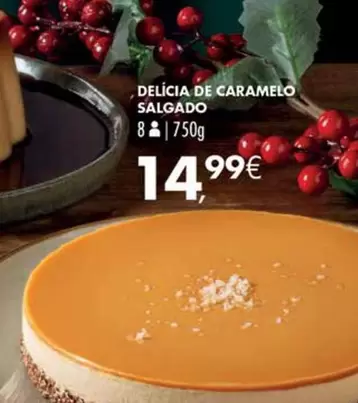 Oferta de Delícia De Caramelo Salgado por 14,99€ em Pingo Doce