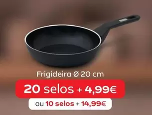 Oferta de Frigideira 20 Cm por 4,99€ em Continente Bom dia