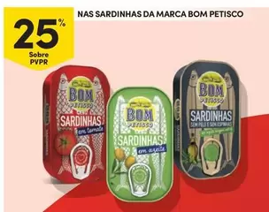 Oferta de Bom Petisco - Nas Sardinhas Da Marcaem Continente Bom dia