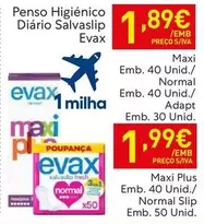 Oferta de Evax - Penso Higiénico Diário Salvaslip por 1,89€ em Recheio