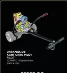 Oferta de Urbanglide - Kart URBG Pilot por 99,99€ em Radio Popular