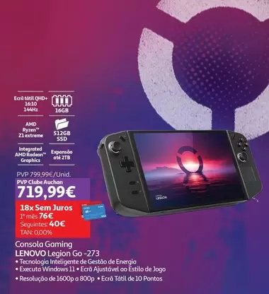 Oferta de Lenovo - Consola Gaming Legion Go-273 por 799,99€ em Auchan