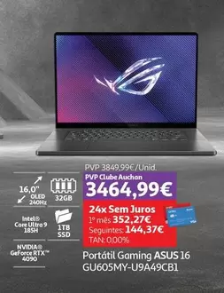 Oferta de Asus - Portátil Gaming 16 GU605MY-U9A49CB1 por 3849,99€ em Auchan