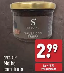 Oferta de Special - Molho Com Trufa por 2,99€ em Aldi