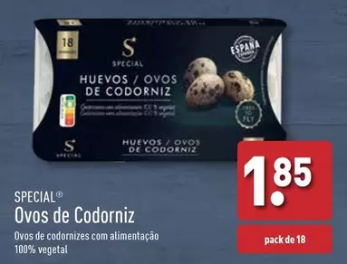 Oferta de Special - Ovos De Codorniz por 1,85€ em Aldi