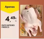 Oferta de Pato -  Inteiro Fresco por 4,49€ em Continente