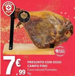 Oferta de Campo fino - Presunto Com Osso por 7,99€ em E.Leclerc