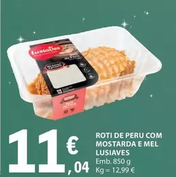 Oferta de Lusiaves - Roti De Peru Com Mostarda E Mel por 11,04€ em E.Leclerc