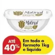 Oferta de Matinal - Em Todo O Formato 1kg E Liquidoem Pingo Doce