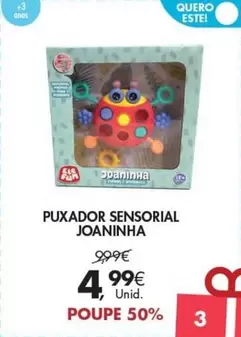 Oferta de Puxador Sensorial por 4,99€ em Pingo Doce