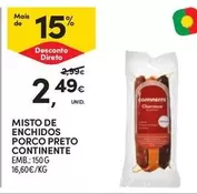 Oferta de Misto De Enchidos Porco Preto Continente por 2,49€ em Continente Bom dia