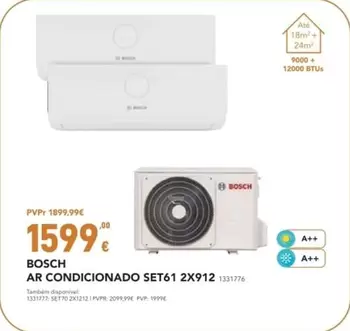 Oferta de Bosch - Ar Condicionado Set61 2x912 por 1599€ em Radio Popular