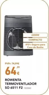 Oferta de Rowenta - Termoventilador So 6511 F2 por 64,99€ em Radio Popular