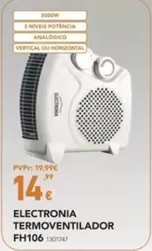 Oferta de Electronia - Termoventilador FH106 por 14,99€ em Radio Popular