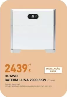 Oferta de Huawei - Bateria Luna 2000 5kw por 2439,99€ em Radio Popular