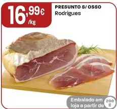 Oferta de Presunto S/Osso por 16,99€ em Intermarché