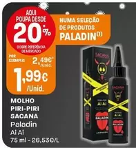 Oferta de Molho Piri-piri Sacana por 1,99€ em Intermarché