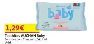 Oferta de Auchan - Toalhitas Baby por 1,29€ em Auchan