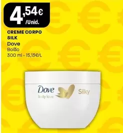 Oferta de Dove - Creme Corpo por 4,54€ em Intermarché