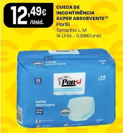 Oferta de Porsi - Cueca De Incontinencia Super Absorvente por 12,49€ em Intermarché