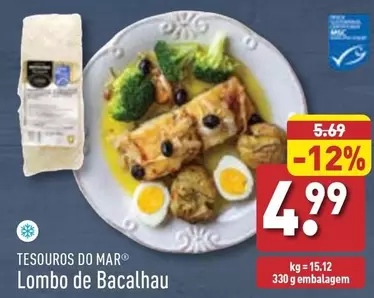 Oferta de Tesouros Do Mar - Lombo De Bacalhau  por 4,99€ em Aldi