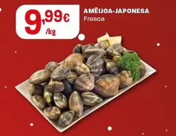 Oferta de Ameijoa-Japonesa por 9,99€ em Intermarché