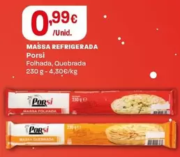 Oferta de Porsi - Massa Refrigerada por 0,99€ em Intermarché