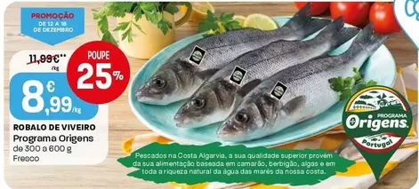 Oferta de Programa Origens - Robalo De Viveiro por 8,99€ em Intermarché