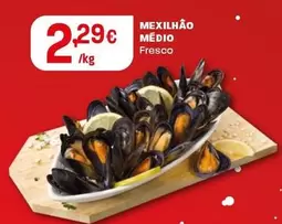 Oferta de Mexilhão Médio por 2,29€ em Intermarché