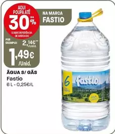 Oferta de Fastio - Água S/Gás  por 1,49€ em Intermarché