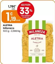 Oferta de Milaneza - Aletria por 1,19€ em Intermarché