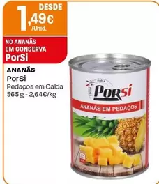 Oferta de Porsi - Ananas por 1,49€ em Intermarché