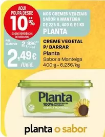 Oferta de Planta - Creme Vegetal P/ Barrar por 2,49€ em Intermarché