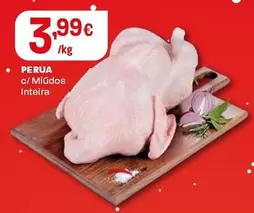 Oferta de Perua por 3,99€ em Intermarché