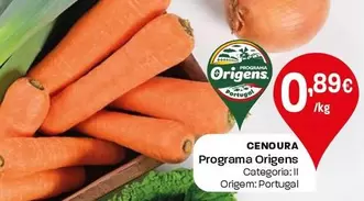 Oferta de Programa Origens - Cenoura por 0,89€ em Intermarché