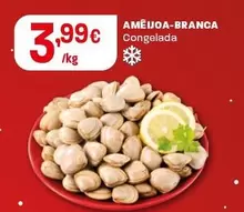 Oferta de Ameijoa-Branca por 3,99€ em Intermarché