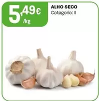 Oferta de Alho Seco por 5,49€ em Intermarché