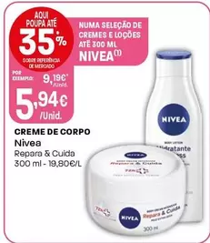 Oferta de Nivea - Creme De Corpo por 5,94€ em Intermarché