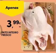 Oferta de Pato -  Inteiro Fresco por 3,99€ em Continente