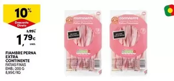 Oferta de Continente - Fiambre Perna Extra por 1,79€ em Continente