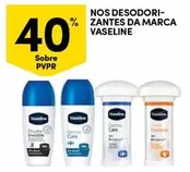 Oferta de Vaseline - Nas Desodori- Zantes Da Marcaem Continente