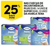 Oferta de Tena - Nas Cuecas De Incontinenciaem Continente