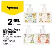 Oferta de Mylabel - Loção Maos 4 Elementos por 2,99€ em Continente